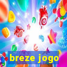breze jogo